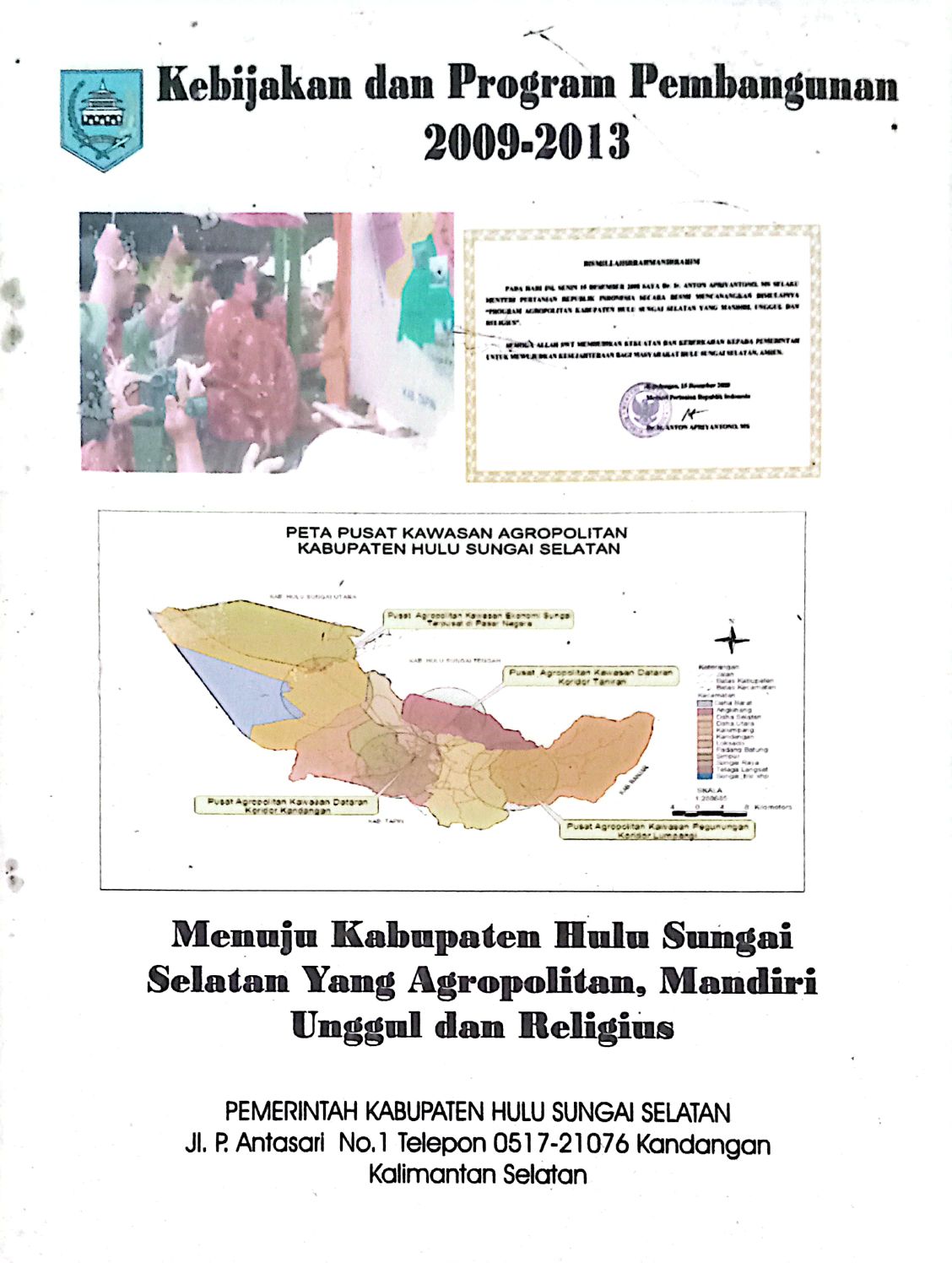 Kebijakan dan Program Pembangunan 2009-2013 Menuju kabupaten Hulu Sungai Selatan yang Agropolitan, m